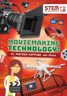 Moviemaking Technology : 4D, Motion Capture and More