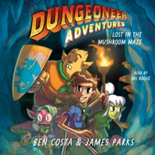 Dungeoneer Adventures 1 : Lost in the Mushroom Maze