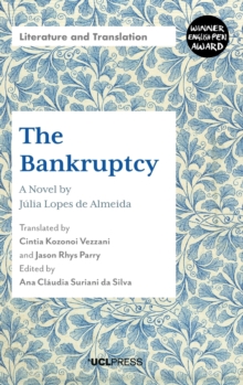 The Bankruptcy : A Novel by JuLia Lopes De Almeida