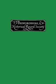 The Publications of the Bedfordshire Historical Record Society, volume III
