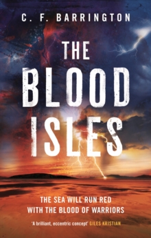 The Blood Isles : An action-packed dystopian adventure set in Scotland