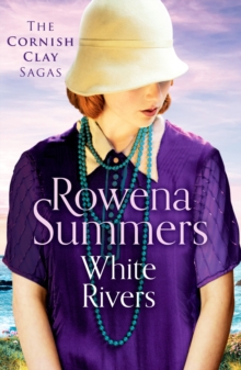 White Rivers : A gripping saga of love and betrayal