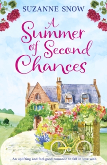 A Summer of Second Chances : An uplifting and feel-good romance to fall in love with