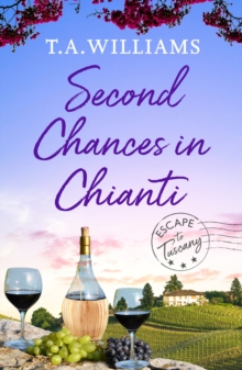 Second Chances in Chianti