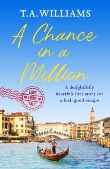 A Chance in a Million : A delightful, heartfelt love story to escape with