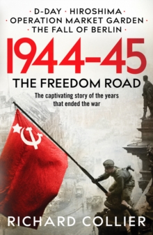 1944-45 : The Freedom Road