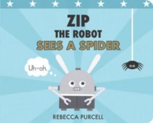 Zip the Robot Sees a Spider
