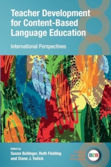 Teacher Development for Content-Based Language Education : International Perspectives