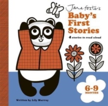 Jane Foster's Baby's First Stories: 6–9 months : Look and Listen with Baby