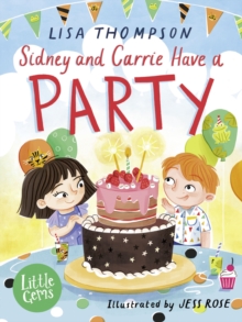 Sidney and Carrie Have a Party