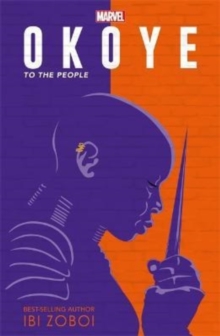 Marvel Okoye: To The People : A Black Panther Novel
