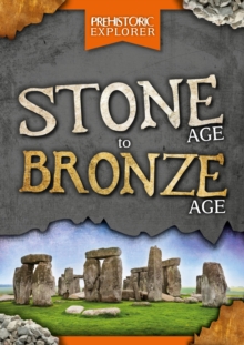 Stone Age to Bronze Age