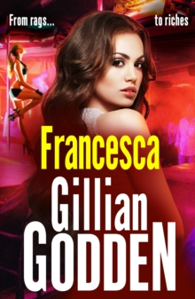 Francesca : A completely gripping gritty gangland thriller from Gillian Godden