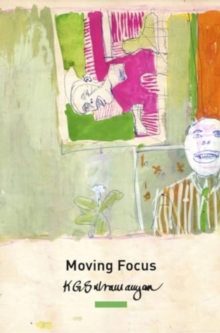 Moving Focus : Essays on Indian Art