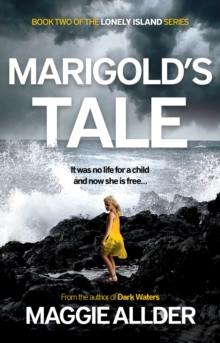 Marigold's Tale : Book 2 of the Lonely Island Series