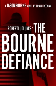 Robert Ludlum's™ The Bourne Defiance