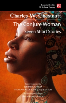 The Conjure Woman (new edition)