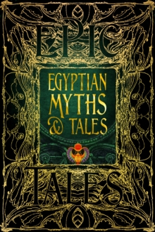 Egyptian Myths & Tales : Epic Tales