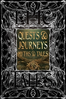 Quests & Journeys Myths & Tales : Epic Tales