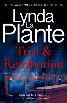 Trial and Retribution : The unmissable legal thriller from the Queen of Crime Drama