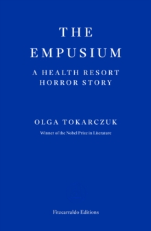 The Empusium : A Health Resort Horror Story