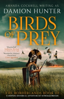 Birds of Prey : A gripping historical adventure set in Roman Britain