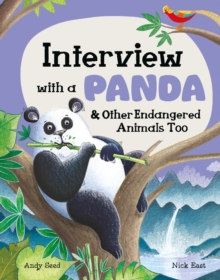 Interview with a Panda : And Other Endangered Animals Too
