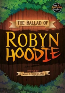 The Ballad of Robyn Hoodie
