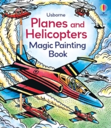 Planes and Helicopters Magic Painting Book