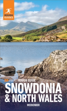 Pocket Rough Guide Weekender Snowdonia & North Wales: Travel Guide eBook