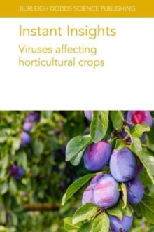 Instant Insights: Viruses Affecting Horticultural Crops