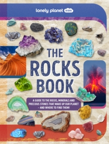 Lonely Planet Kids The Rocks Book