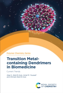 Transition Metal-containing Dendrimers in Biomedicine : Current Trends