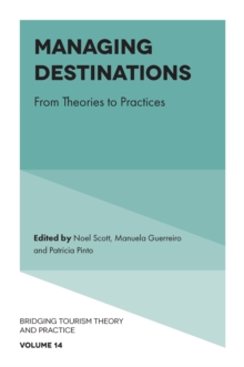 Managing Destinations : From Theories to Practices
