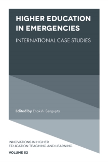 Higher Education in Emergencies : International Case Studies