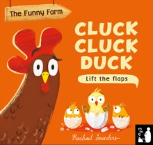 Cluck Cluck Duck : A lift-the-flap counting book