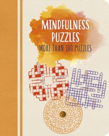 Mindfulness Puzzles : More than 100 puzzles