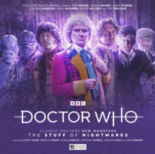 Doctor Who - Classic Doctors New Monsters Vol 3: The Stuff of Nightmares