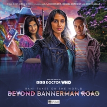 Doctor Who Special Releases - Rani Takes on the World: Beyond Bannerman Road
