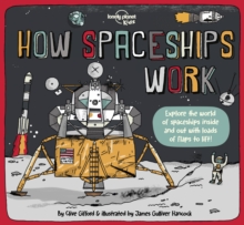 Lonely Planet Kids How Spaceships Work