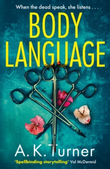 Body Language : The must-read forensic mystery set in Camden Town