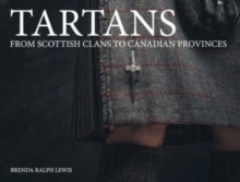 Tartans : From Scottish Clans to Canadian Provinces