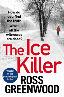 The Ice Killer : A gripping, chilling crime thriller that you won't be able to put down