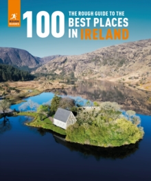 The Rough Guide to the 100 Best Places in Ireland