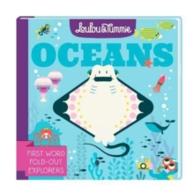 Loulou & Tummie OCEANS : First Word Fold-Out Explorers