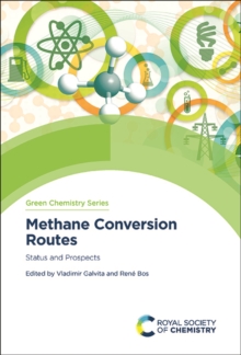 Methane Conversion Routes : Status and Prospects
