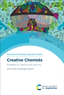 Creative Chemists : Strategies for Teaching and Learning