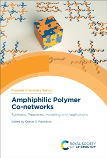 Amphiphilic Polymer Co-networks : Synthesis, Properties, Modelling and Applications
