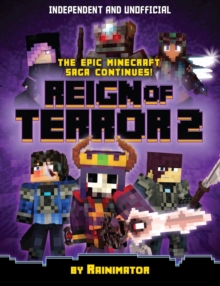 Reign of Terror Part 2 (Independent & Unofficial) : The epic unofficial Minecraft saga continues