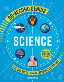 60-Second Genius: Science : Bite-Size Facts to Make Learning Fun and Fast